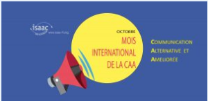 octobre, mois international de la caa : communication alternative et améliorée