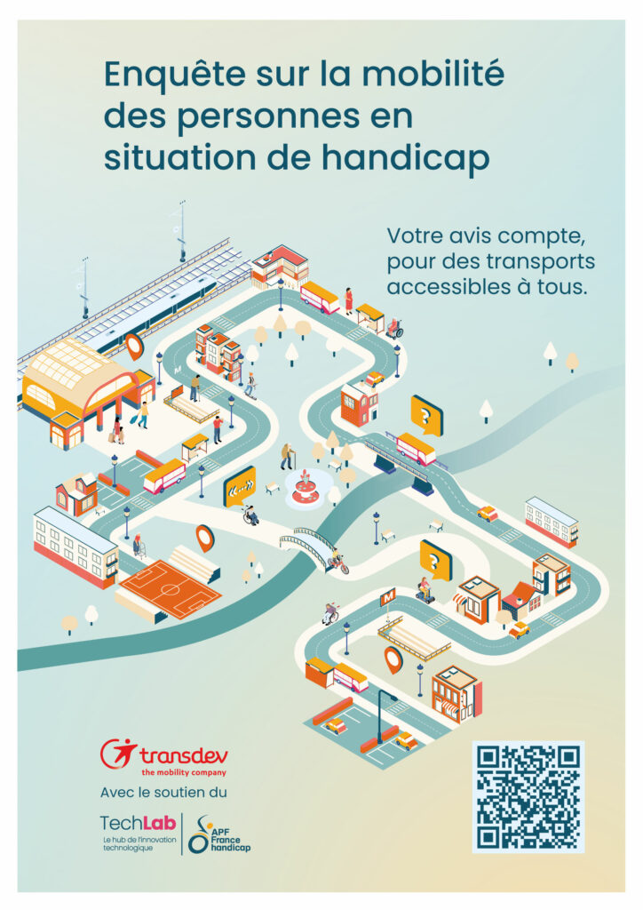 Enquête sur la mobilité des personnes en situation de handicap. Votre avis compte, pour des transports accessibles à tous.