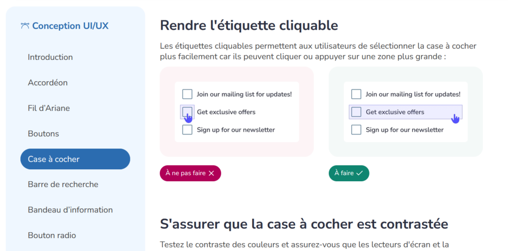 Capture d'écran de la page « Case à cocher » dans les recommandations UX/UI des ressources ipedis.
Comparaison entre une case à cocher où seule la case est cliquable (à éviter) et une case à cocher où toute la ligne, y compris l'étiquette, est cliquable (recommandé).